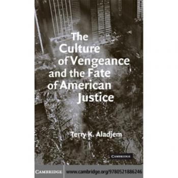 Vitalsource Technologies, Inc. Culture Of Vengeance And The Fate Of American Justice