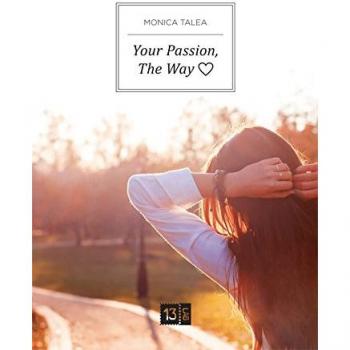 Your passion, the way. Ediz. italiana