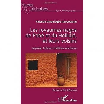 Les royaumes nagos de Pobè et du hollidje, et leurs voisins
