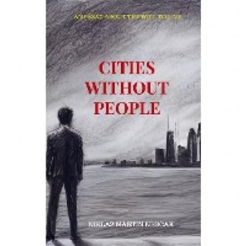 Cities without People: An Essay about the Will to live