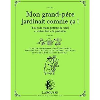Mon grand-père jardinait comme ça