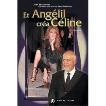 Jean Beaunoyer Et Angelil Crea Celine