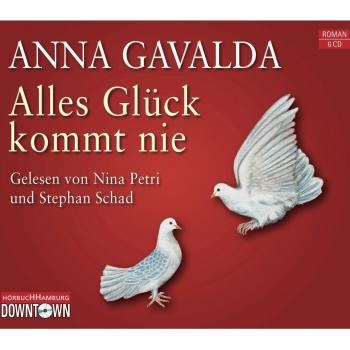 Alles Glück kommt nie