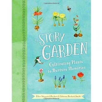 The Story Garden: Cultivating Plants to Nurture Memories