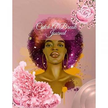 Barton, Nadean: Catch A Break Journal 2022