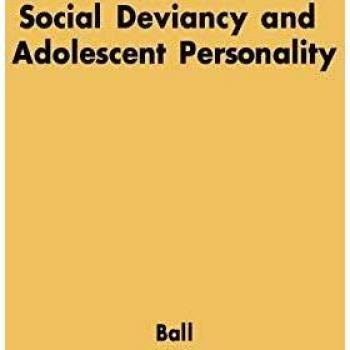 Social Deviancy and Adolescent Personality