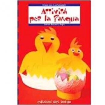 Attività per la Pasqua. Creare con i cartamodelli