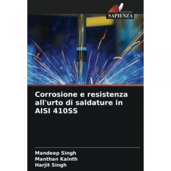 Corrosione e resistenza all'urto di saldature in AISI 410SS: DE