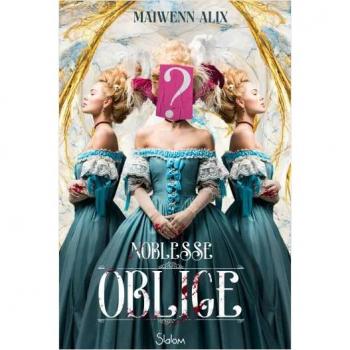 Noblesse oblige Maiwenn Alix Slalom