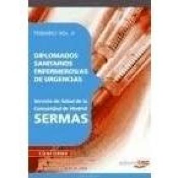DIPLOMADOS SANITARIOS ENFERMEROS/AS DE URGENCIAS DEL SERVICIO DE SALUD DE LA COMUNIDAD DE MADRID. SERMAS. TEMARIO VOL. II.