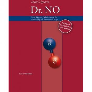 Dr. No: Mein Weg zum Nobelpreis und die Entdeckung von Voltaren und Viagra (Edition Andreae)