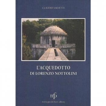 L' acquedotto di Lorenzo Nottolini
