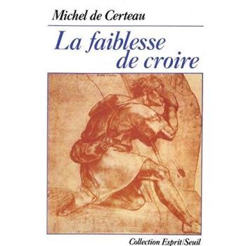 La Faiblesse de croire