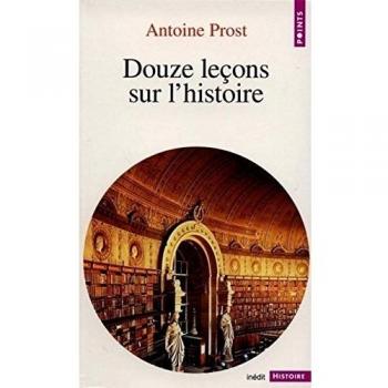 Douze leçons sur l'histoire (Points Histoire)