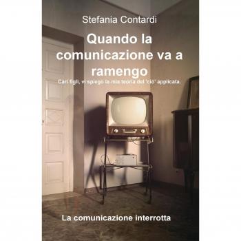 Quando la comunicazione va a ramengo