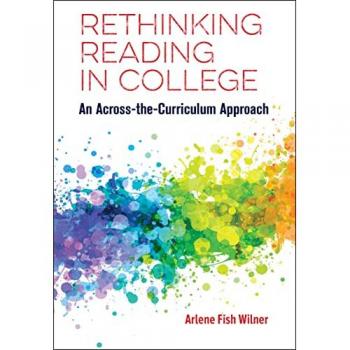 Rethinking Reading in College: An Across-the-Curriculum Approach
