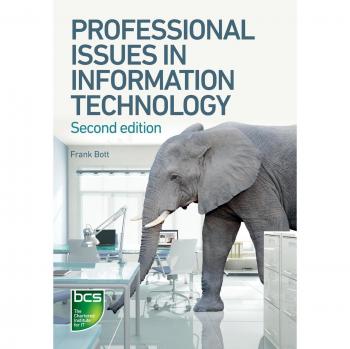 Professional Issues in Information Technology by Frank Bott