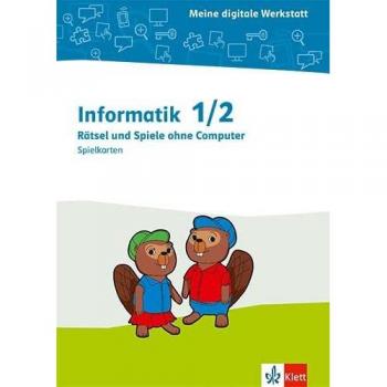 Informatik 1/2. Rätsel und Spiele ohne Computer