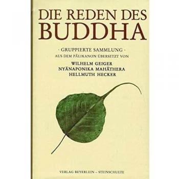Die Reden des Buddha: Gruppierte Sammlung Samyutta-nikaya