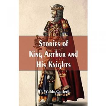 Stories of King Arthur and His Knights
