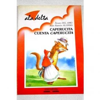 CAPERUCITA CUENTA CAPERUCITA