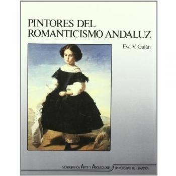 Pintores del romanticismo andaluz