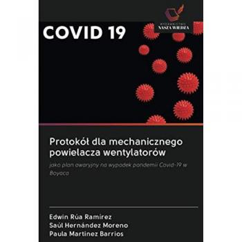 Protokół dla mechanicznego powielacza wentylatorów: jako plan awaryjny na wypadek pandemii Covid-19 w Boyaca