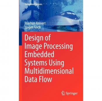 Design of Image Processing Embedded Systems Using Multidimensional Data Flow