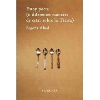 Estoy poeta (o diferentes maneras de estar sobre la tierra)