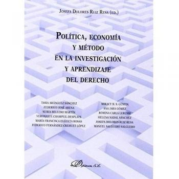Política, economía y método en la investigación y aprendizaje del derecho