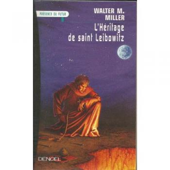 L'HERITAGE DE SAINT LEIBOWITZ (Presence Futur)