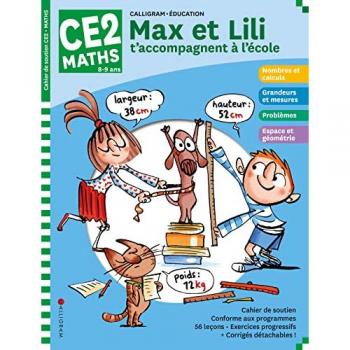 MAX ET LILI T'ACCOMPAGNE EN CE2 MATIERE : MATHS