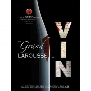 Le grand Larousse du vin