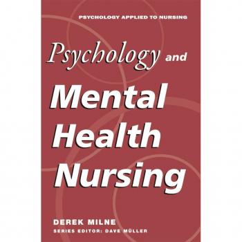 Psychology and Mental Health Nursing