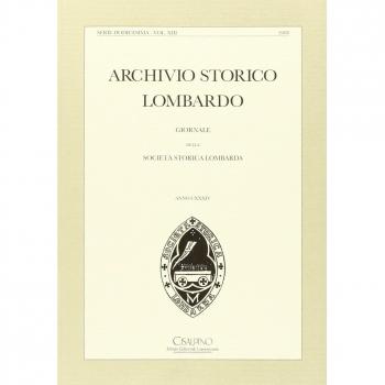 Archivio storico lombardo. Giornale della Società storica lombarda