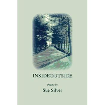INSIDE OUTSIDE: Poems