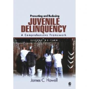 Preventing and Reducing Juvenile Delinquency: A Comprehensive Framework
