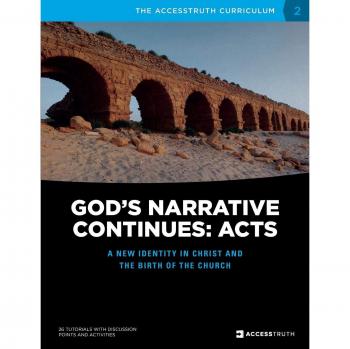 God's Narrative Continues: Acts: A new identity in Christ and the birth of the Church