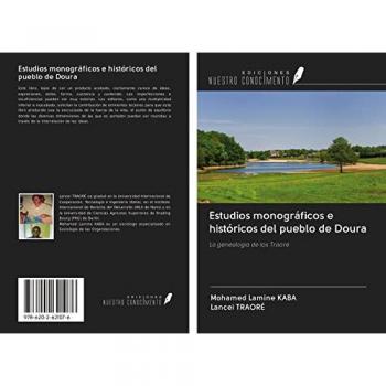 Estudios monográficos e históricos del pueblo de Doura: La genealogía de los Traoré