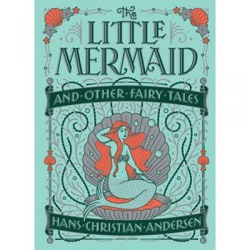 The Little Mermaid and Other Fairy Tales (Barnes and Noble Classics) Leather NEW