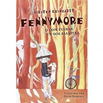 Fennymore o com cuinar un gos salsitxa