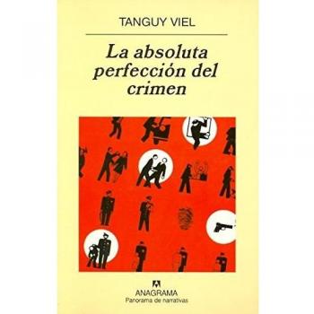 La absoluta perfección del crimen