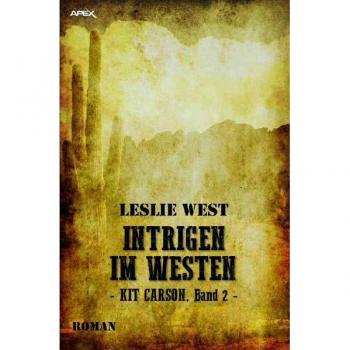 Leslie West Intrigen Im Westen