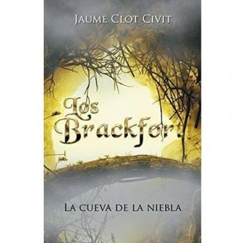 Los Brackfort: La cueva de la niebla