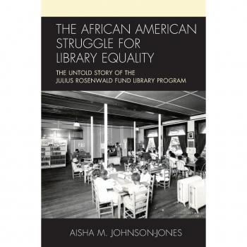 The African American Struggle for Library Equality