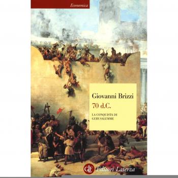 70 d. C. La conquista di Gerusalemme