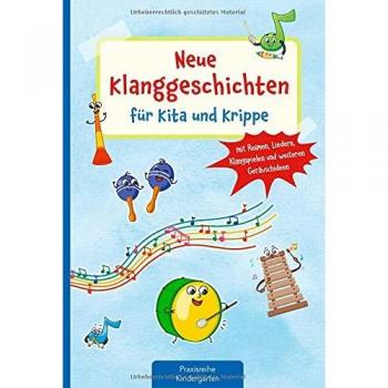 Klein, Suse: Neue Klanggeschichten für Kita und Krippe