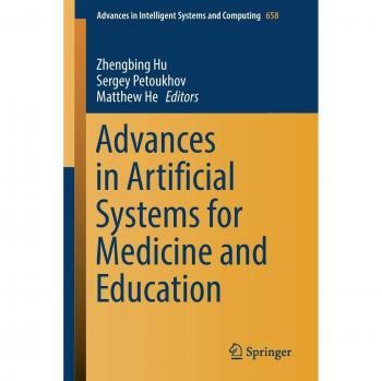 Advances in Artificial Systems for Medicine and Education