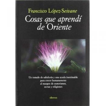 COSAS QUE APRENDI DE ORIENTE