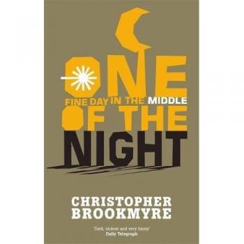 One Fine Day in the Middle of the Night, Paperback by Brookmyre, Christopher,...